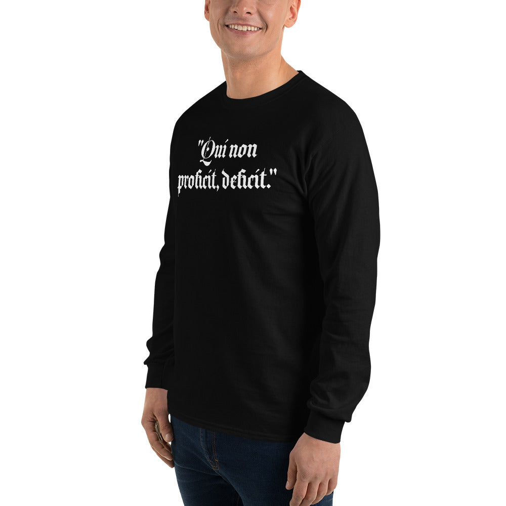 Men’s Long Sleeve Shirt "Qui non proficit, deficit."