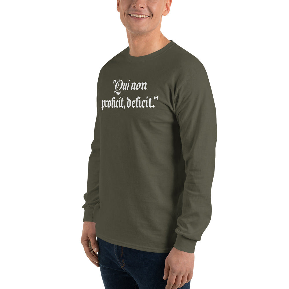 Men’s Long Sleeve Shirt "Qui non proficit, deficit."